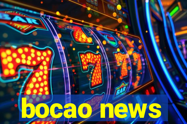 bocao news